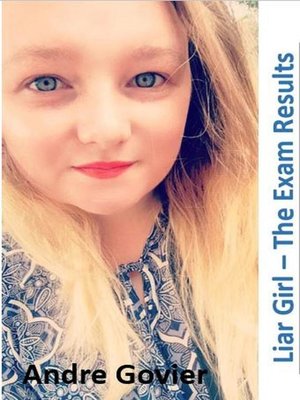 cover image of Liar Girl--The Exam Results